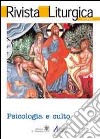 Rivista liturgica (2011). Vol. 1: Psicologia e culto libro