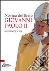 Novena del beato Giovanni Paolo II libro