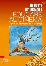 Educare al cinema con la metodologia Taddei libro