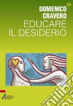 Educare il desiderio libro