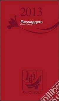 Agenda Messaggero di sant'Antonio 2013 libro