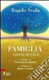 Famiglia, risorsa decisiva. E-book. Formato PDF libro di Scola Angelo