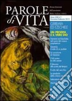 Parole di vita (2013). Vol. 1: Geremia. Un profeta e il vero Dio libro