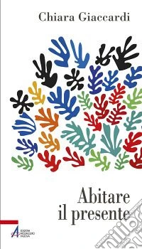 Abitare il presente