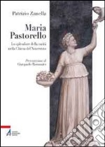 Maria Pastorello (1895-1987). Lo splendore della carità nella Chiesa del Novecento