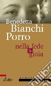 Nella fede la gioia libro di Bianchi Porro Benedetta Vena A. (cur.)