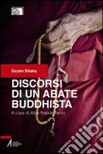 Discorsi di un abate buddhista libro