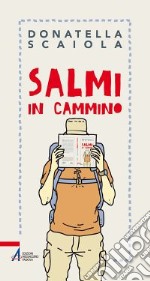 Salmi in cammino libro