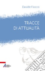 Tracce di attualità. Giovanni Paolo I tra ieri e oggi