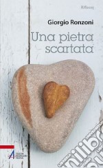 Una pietra scartata libro