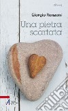 Una pietra scartata libro