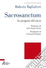 Sacrosanctum. Le peripezie del sacro libro