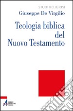 Teologia biblica del Nuovo Testamento libro