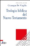 Teologia biblica del Nuovo Testamento libro