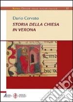 Storia della Chiesa in Verona libro