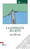 La liminalità del rito libro di Bonaccorso G. (cur.)