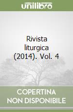 Rivista liturgica (2014). Vol. 4