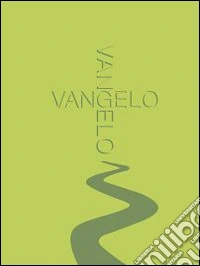 Vangelo. Ediz. verde libro