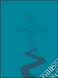 Vangelo. Ediz. blu