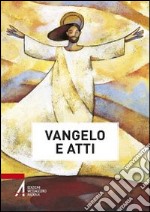 Vangelo e Atti degli Apostoli libro