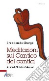 Meditazioni sul Cantico dei cantici libro