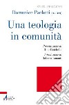 Una teologia in comunità libro