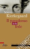 Il paradosso della fede libro