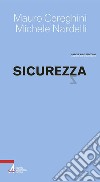 Sicurezza libro di Cereghini Mauro Nardelli Michele