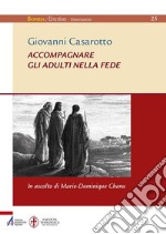 Accompagnare gli adulti nella fede. In ascolto di Marie-Dominique Chenu