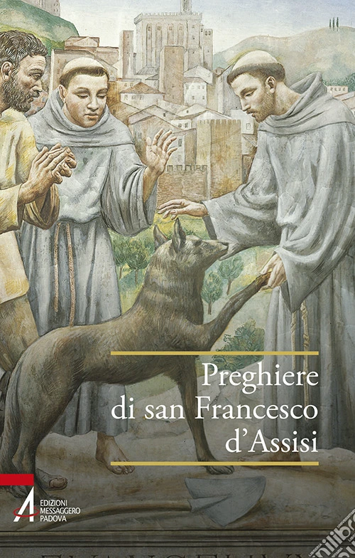 Preghiere di san Francesco d'Assisi
