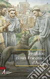 Preghiere di san Francesco d'Assisi libro