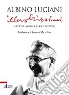 Illustrissimi. Lettere ai Grandi del passato. Nuova ediz. libro di Giovanni Paolo I