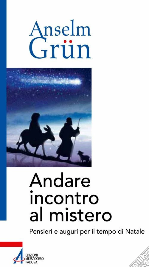 Andare incontro al mistero. Pensieri e auguri per il tempo di Natale