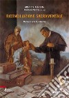 Riconciliazione sacramentale. Morale e prassi pastorale libro