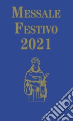 Messale Festivo 2021 libro