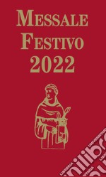 Messale Festivo 2022. Edizione per la famiglia antoniana