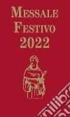 Messale Festivo 2022. Edizione per la famiglia antoniana libro