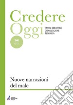 Credereoggi. Vol. 246: Nuove narrazioni del male libro