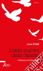 L'aria nuova dello spirito libro