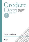 Credereoggi. Vol. 254: Fede e dubbio libro