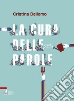 La cura delle parole libro