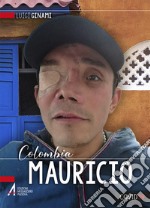 Colombia. Mauricio libro