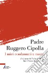 I miei condannati a morte libro di Cipolla Ruggero