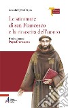 Le stimmate di San Francesco e la rinascita dell'uomo libro di Kijas Zdzislaw Józef