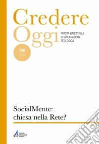 Credere oggi (2025). Vol. 266: Socialmente: chiesa nella rete? libro