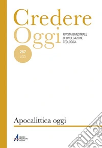 Credere oggi (2025). Vol. 267: Apocalittica oggi libro