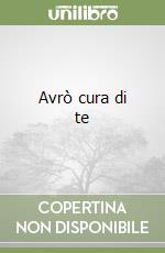 Avrò cura di te libro