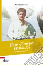 Pier Giorgio Frassati, alpinista dello spirito libro
