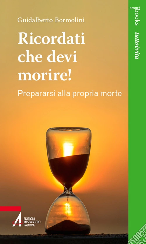 Ricordati che devi morire. Prepararsi alla propria morte