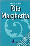 Rita, Margherita libro